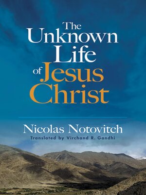 cover image of The Unknown Life of Jesus Christ
